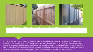 Option We Have Regarding Wooden Fencing Installations.pptx