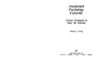 martin pring - investment psychology explained - classic strategies to beat the markets.pdf
